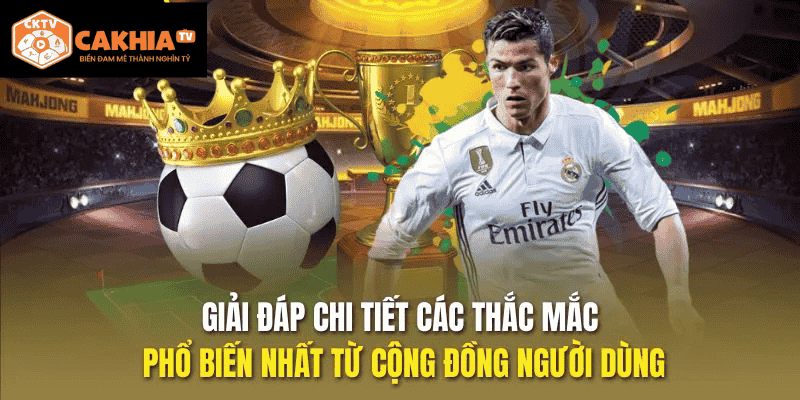 Giải đáp chi tiết các thắc mắc phổ biến nhất từ cộng đồng người dùng